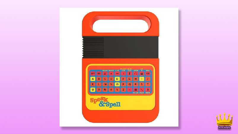 Speak & Spell Best 80's Toys That 80's Kids Totally Get